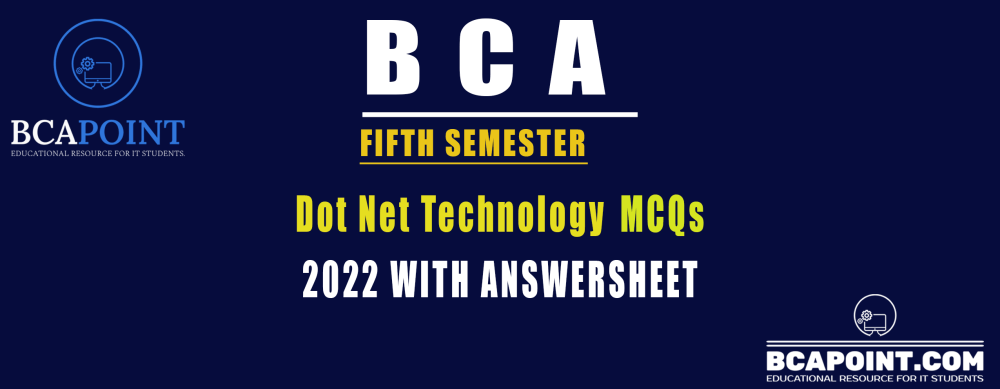 Do Net Technology Note BCA Fifth Semester DotNet Technology MCQ 2022 With Answer - BCA NOTES ...