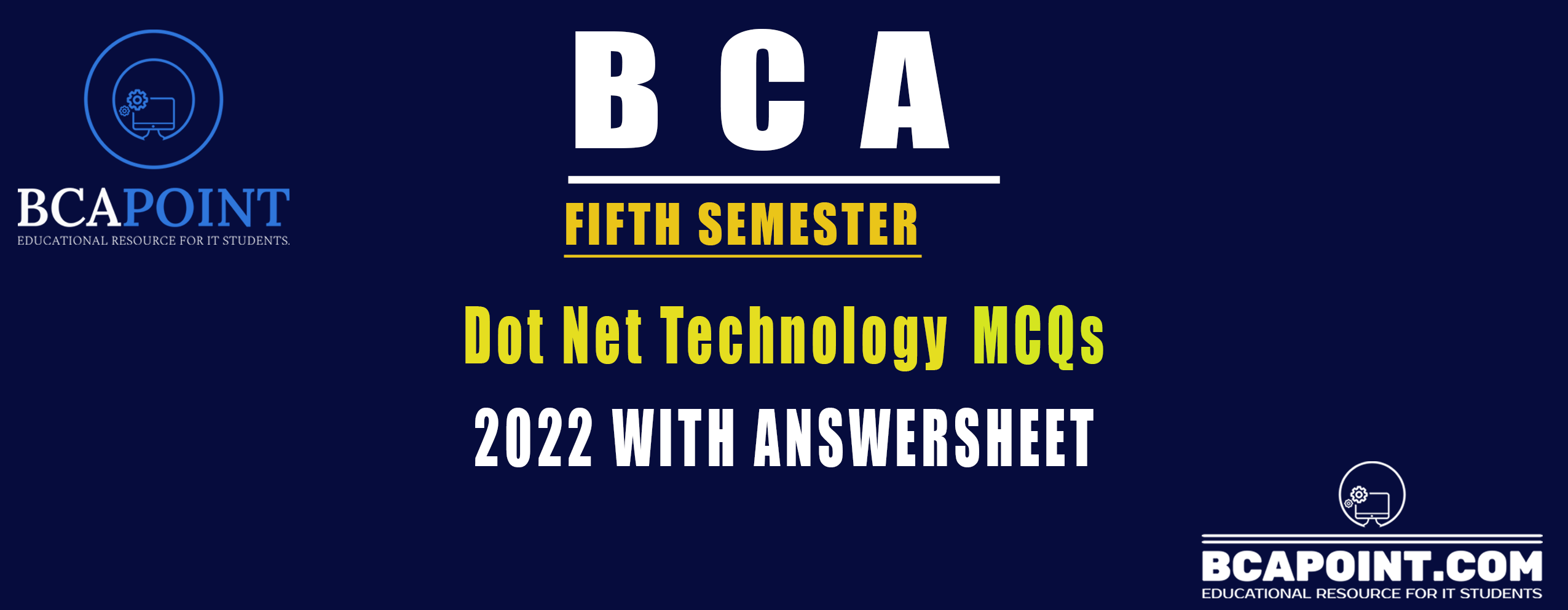 You are currently viewing BCA Fifth Semester DotNet Technology MCQs 2022 With Answer sheet