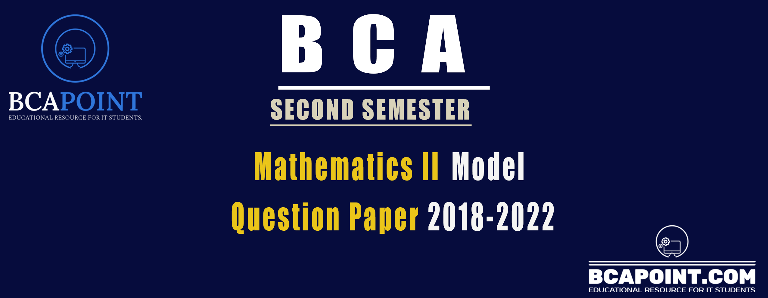 You are currently viewing BCA Second Semester Mathematics II Model Question Paper 2018-2022