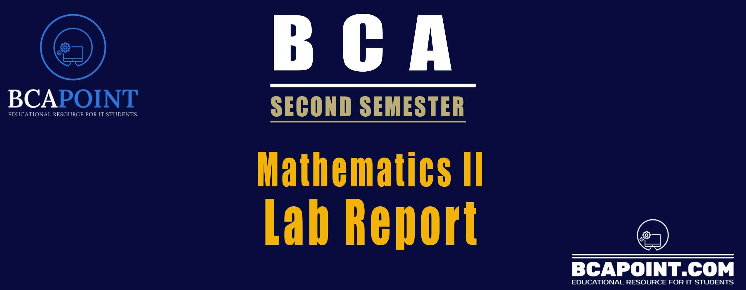 You are currently viewing BCA Second Semester Mathematics II (CAMT154) Lab Report