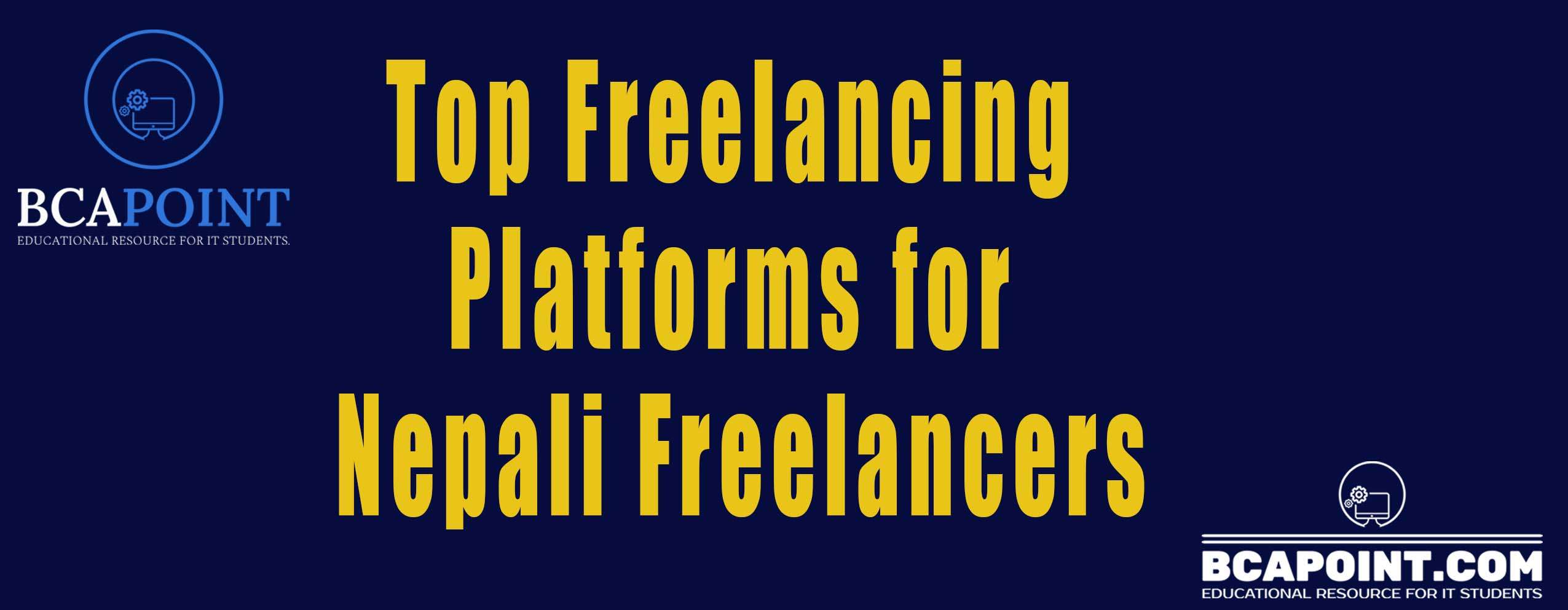 You are currently viewing Top Freelancing Platforms for Nepali Freelancers 2023