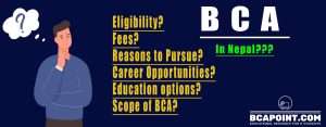Read more about the article BCA in Nepal Bachelor in Computer Application  2023