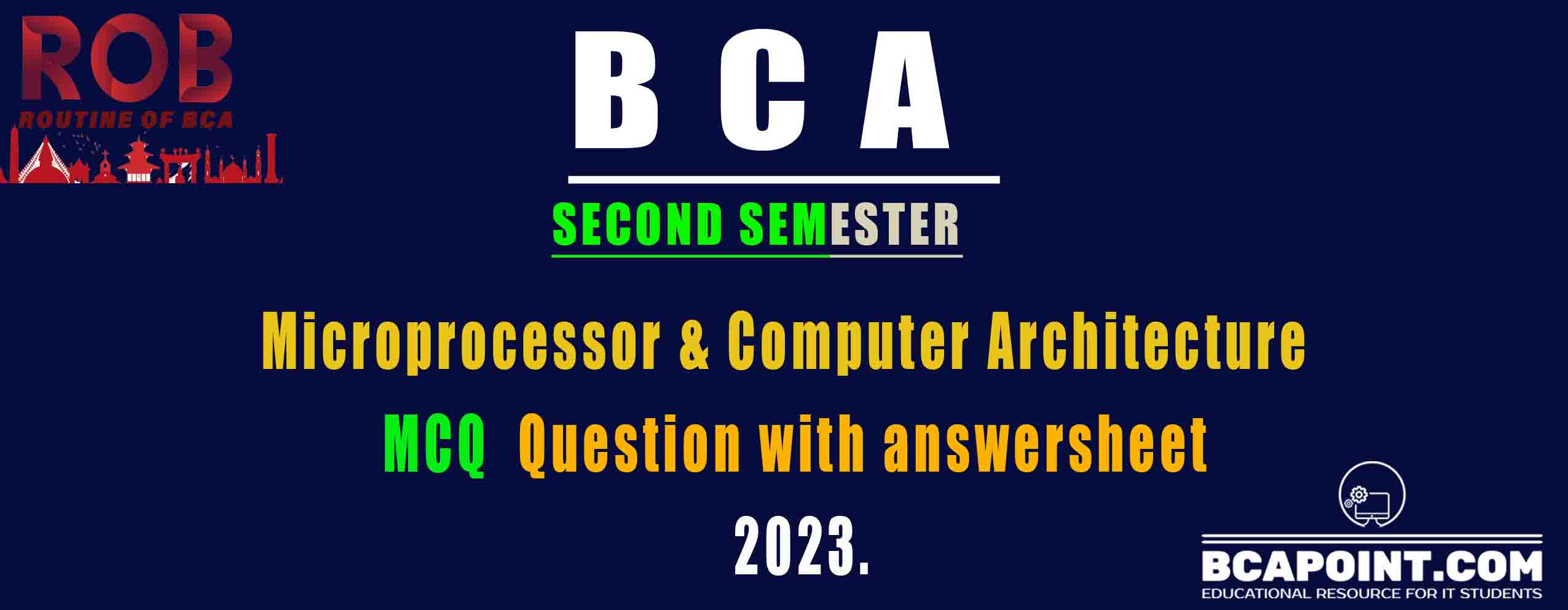 You are currently viewing BCA Second Semester Microprocessor and Computer Architecture  MCQs with answerkey 2023