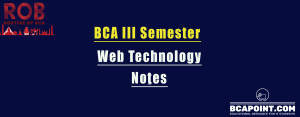 Read more about the article BCA Third Semester Web Technology Notes 2023