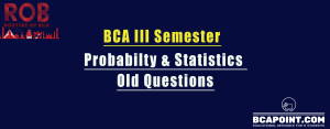 Read more about the article Probability and Statistics old Question BCA Third Semester